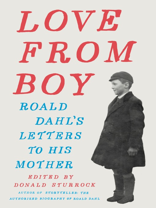 Title details for Love from Boy by Donald Sturrock - Available